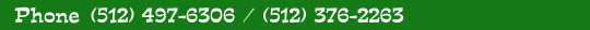 Phone (512) 376-2263 / (512) 497-6308
